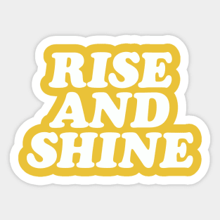 Rise and Shine Sticker